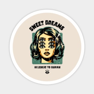 Sweet Dreams Magnet